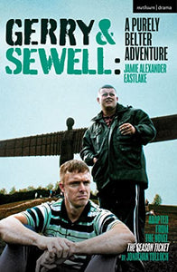 Gerry & Sewell: A Purely Belter Adventure 