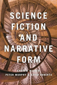 Science Fiction and Narrative Form 