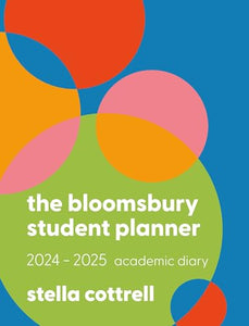 The Bloomsbury Student Planner 2024-2025 