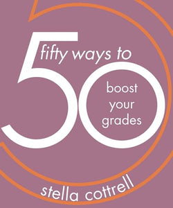 50 Ways to Boost Your Grades 