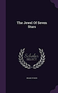 The Jewel Of Seven Stars 