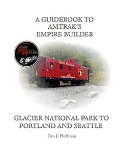 A Guidebook to Amtrak's(r) Empire Builder 