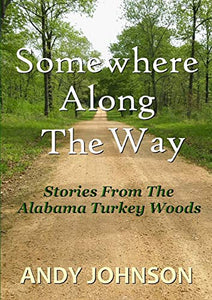 Somewhere Along the Way 