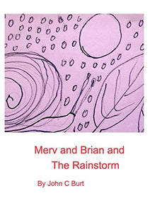 Merv and Brian and The Rainstorm 