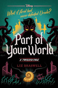 Part of Your World-A Twisted Tale 