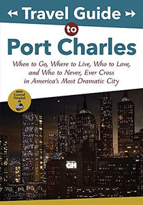 Travel Guide to Port Charles 