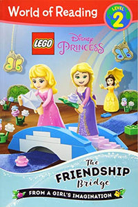 World Of Reading Lego Disney Princess: The Friendship Bridge (level 2) 