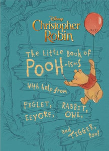 Christopher Robin: The Little Book Of Pooh-isms 