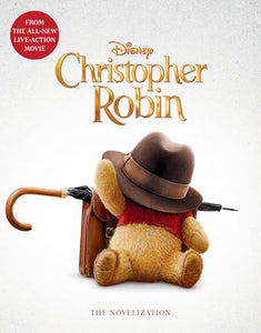 Christopher Robin: The Novelization 