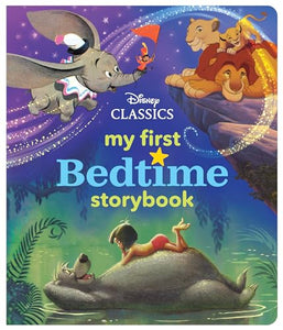 My First Disney Classics Bedtime Storybook 