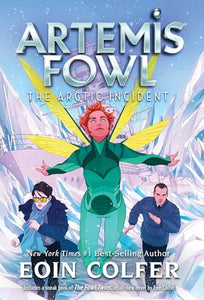 Arctic Incident, The-Artemis Fowl, Book 2 