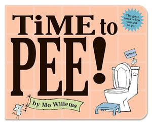 Time to Pee! Board Book 