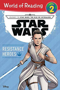 Journey to Star Wars: The Rise of Skywalker: Resistance Heroes 