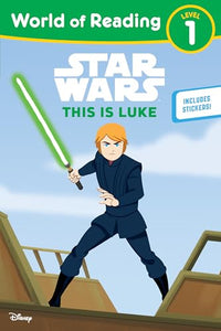 Star Wars: World of Reading: This is Luke 