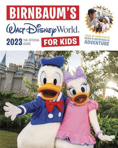 Birnbaum's 2023 Walt Disney World for Kids 