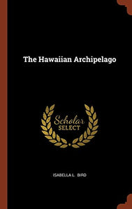 The Hawaiian Archipelago 