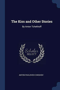 The Kiss and Other Stories 