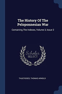 The History Of The Peloponnesian War 