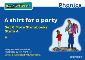 Read Write Inc. Phonics: A shirt for a party (Blue Set 6A Storybook 4) 