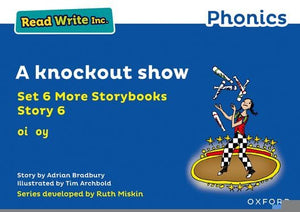 Read Write Inc. Phonics: A knockout show (Blue Set 6A Storybook 6) 