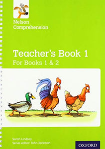 Nelson Comprehension: Years 1 & 2/Primary 2 & 3: Teacher's Book for Books 1 & 2 