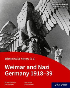 Edexcel GCSE History (9-1): Weimar and Nazi Germany 1918-39 Student Book 