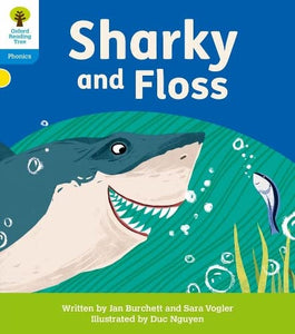 Oxford Reading Tree: Floppy's Phonics Decoding Practice: Oxford Level 3: Sharky and Floss 