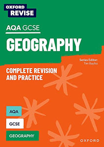 Oxford Revise: AQA GCSE Geography Complete Revision and Practice 