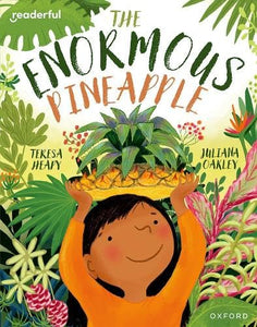 Readerful Books for Sharing: Year 2/Primary 3: The Enormous Pineapple 