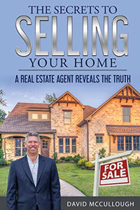 The Secrets to Selling Your Home 