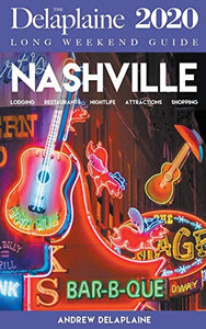 Nashville - The Delaplaine 2020 Long Weekend Guide 