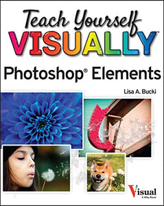 Teach Yourself VISUALLY Photoshop Elements 2023 