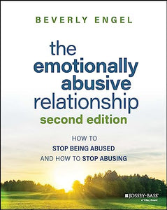 The Emotionally Abusive Relationship 