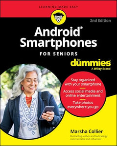 Android Smartphones For Seniors For Dummies 