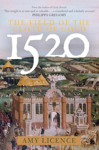 1520: The Field of the Cloth of Gold 