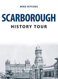 Scarborough History Tour 