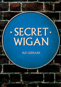 Secret Wigan 