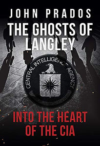 The Ghosts of Langley 