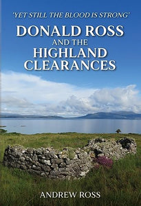 Donald Ross and the Highland Clearances 