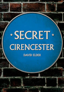 Secret Cirencester 