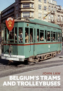 Belgium's Trams and Trolleybuses 