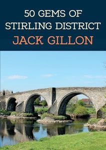 50 Gems of Stirling District 