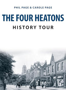 The Four Heatons History Tour 