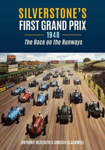 Silverstone's First Grand Prix 