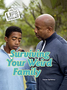 Surviving Your Weird Family 