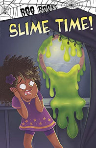 Slime Time! 