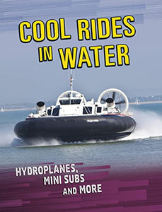 Cool Rides in Water 