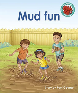 Mud fun 