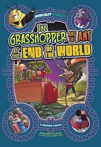 The Grasshopper and the Ant at the End of the World 