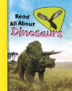 Read All About Dinosaurs 